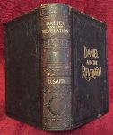 Uriah Smith's Daniel and the Revelation book hard cover